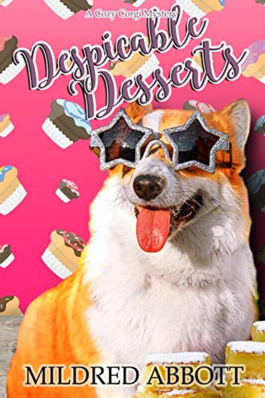 Book cover for "Despicable Desserts" by Mildred Abbott