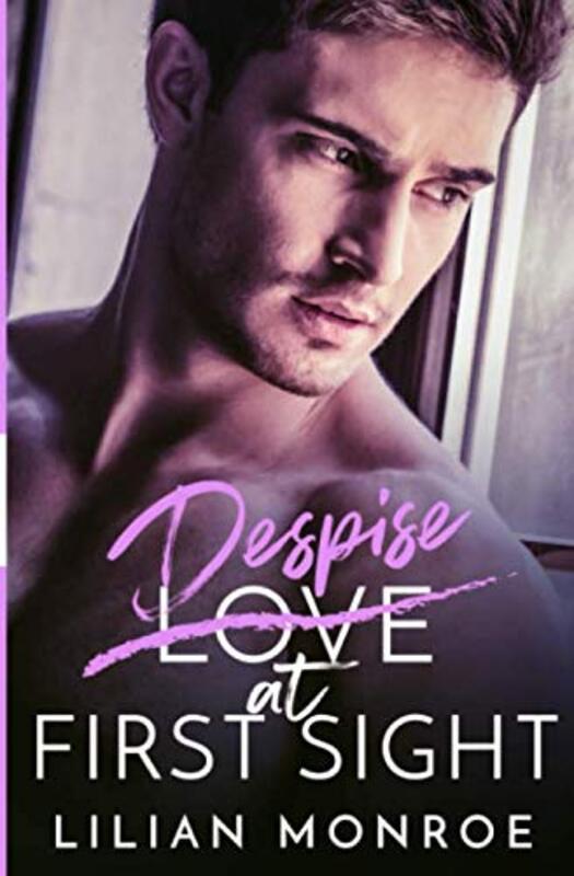Book cover for "Despise at First Sight" by Lilian Monroe