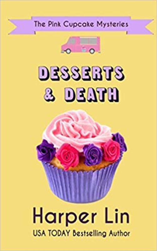 Book cover for "Desserts & Death" by Harper Lin