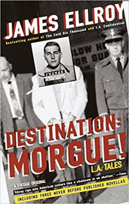 Book cover for "Destination" by James Ellroy