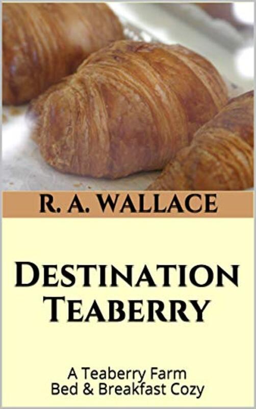 Book cover for "Destination Teaberry" by RA Wallace