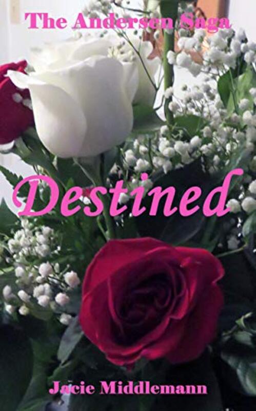 Book cover for "Destined" by Jacie Middlemann