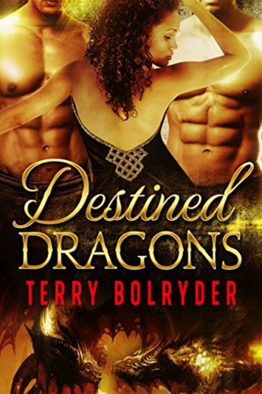 Book cover for "Destined Dragons" by Terry Bolryder