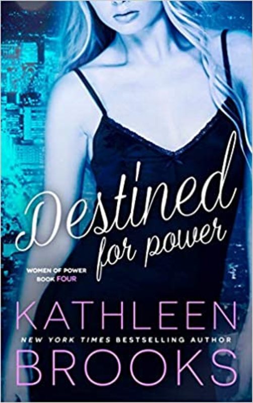 Book cover for "Destined for Power" by Kathleen Brooks