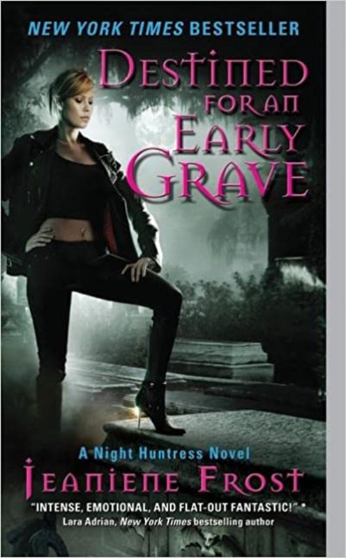 Book cover for "Destined for an Early Grave" by Jeaniene Frost