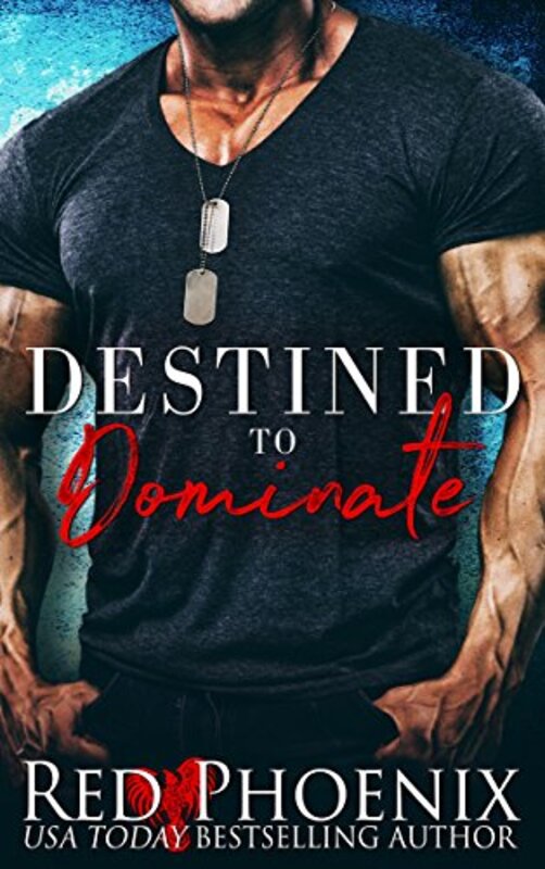 Book cover for "Destined to Dominate" by Red Phoenix