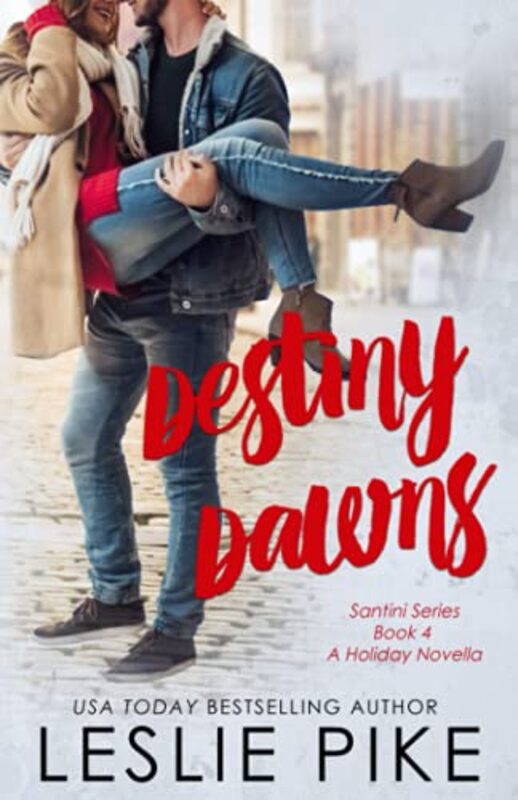 Book cover for "Destiny Dawns" by Leslie Pike