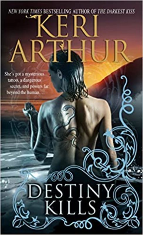 Book cover for "Destiny Kills" by Keri Arthur