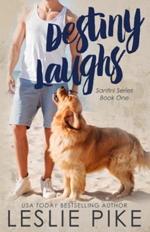 Book cover for "Destiny Laughs" by Leslie Pike