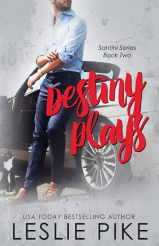 Book cover for "Destiny Plays" by Leslie Pike