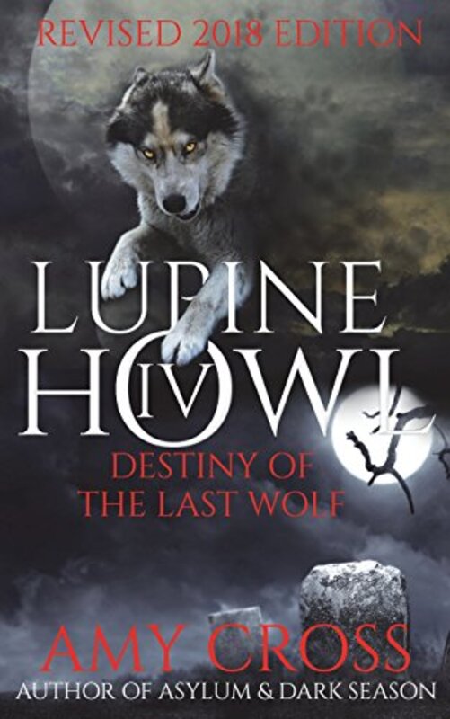 Book cover for "Destiny of the Last Wolf" by Amy Cross