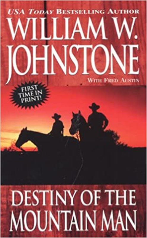 Book cover for "Destiny of the Mountain Man" by William W. Johnstone
