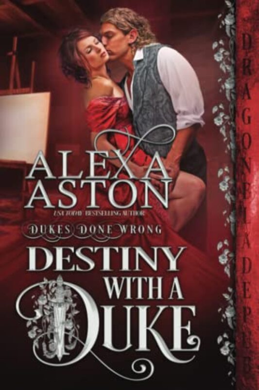 Book cover for "Destiny with a Duke" by Alexa Aston