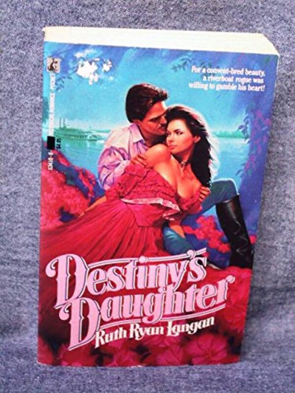 Book cover for "Destiny's Daughter" by Ruth Langan