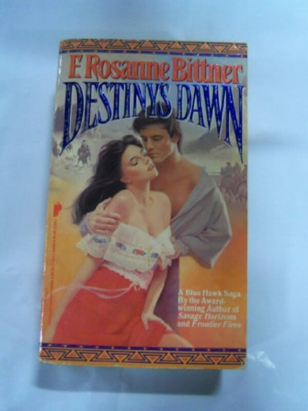 Book cover for "Destiny's Dawn" by Rosanne Bittner