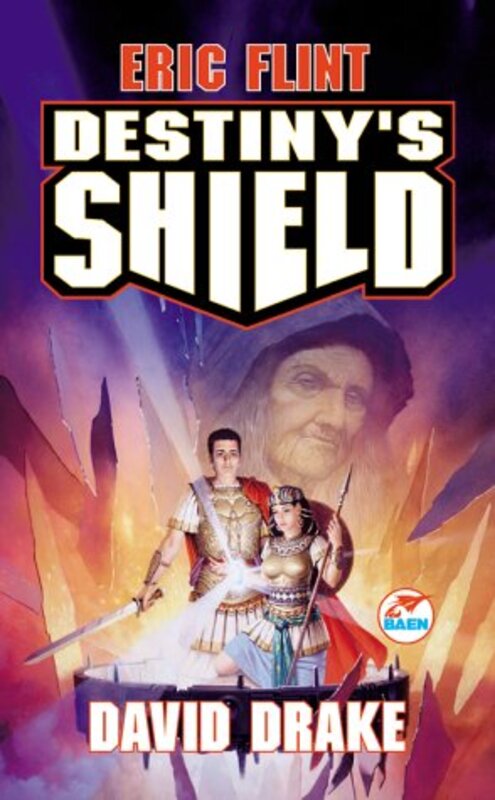 Book cover for "Destiny's Shield" by Eric Flint