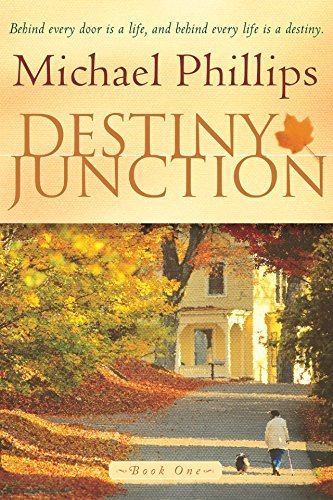 Book cover for "Destiny Junction" by Michael Phillips