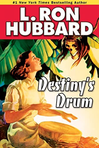 Book cover for "Destiny's Drum" by L Ron Hubbard