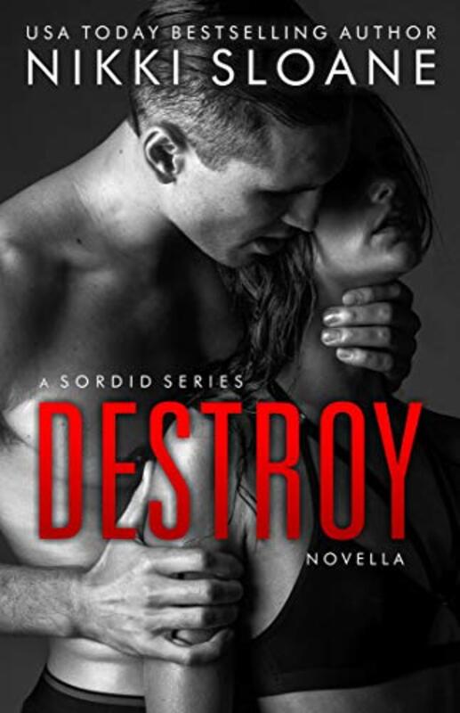 Book cover for "Destroy" by Nikki Sloane