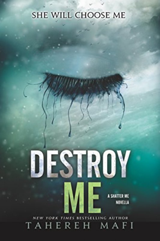Book cover for "Destroy Me" by Tahereh Mafi