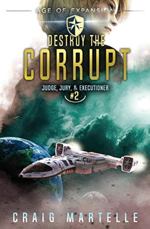 Book cover for "Destroy The Corrupt" by Michael Anderle