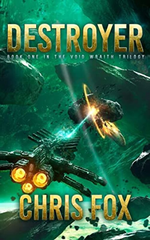 Book cover for "Destroyer" by Chris Fox