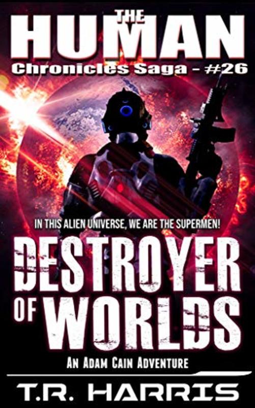 Book cover for "Destroyer of Worlds" by TR Harris