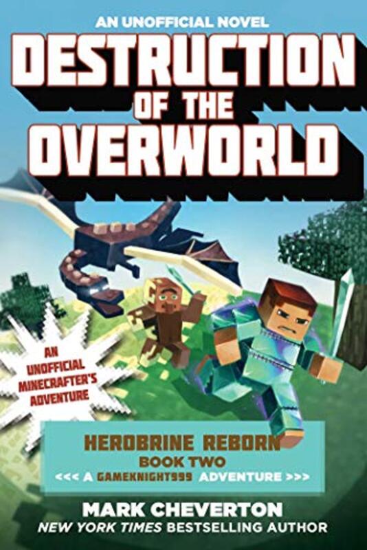 Book cover for "Destruction of the Overworld" by Mark Cheverton