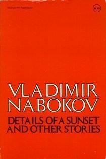 Book cover for "Details of a Sunset & Other Stories" by Vladimir Nabokov