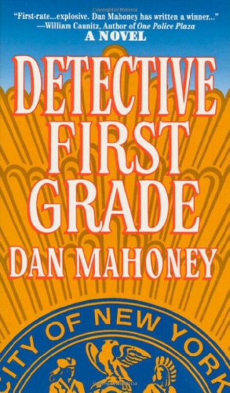Book cover for "Detective First Grade" by Dan Mahoney