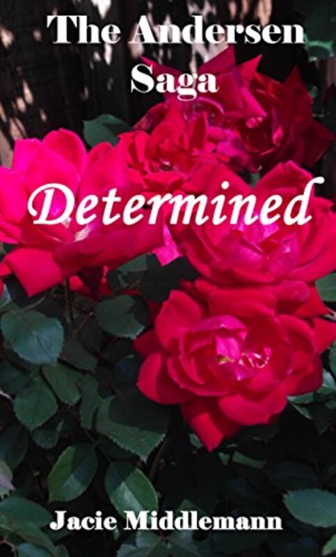 Book cover for "Determined" by Jacie Middlemann
