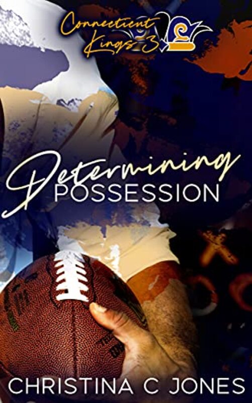 Book cover for "Determining Possession" by Christina C Jones