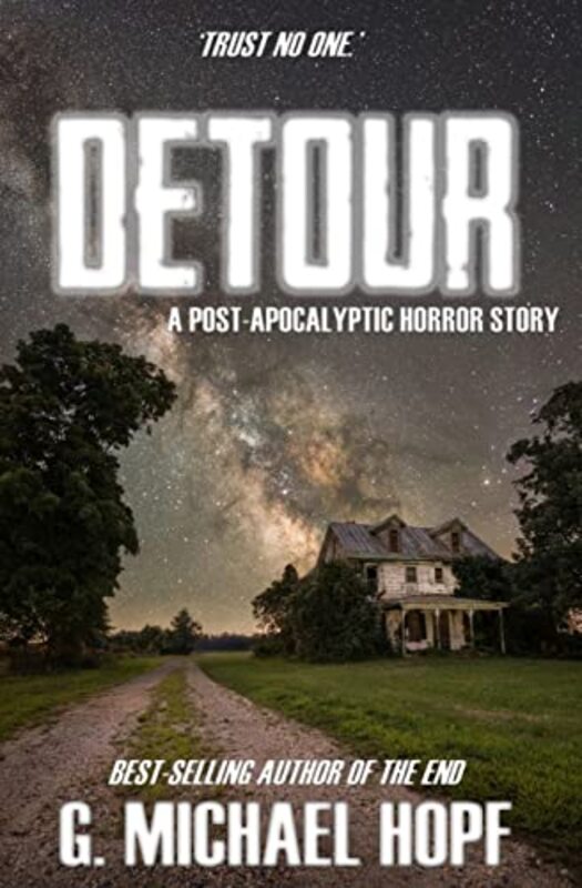Book cover for "Detour" by G Michael Hopf