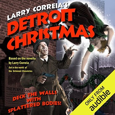 Book cover for "Detroit Christmas" by Larry Correia