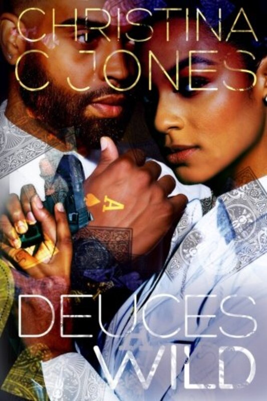Book cover for "Deuces Wild" by Christina C Jones