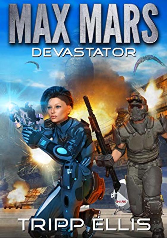 Book cover for "Devastator" by Tripp Ellis