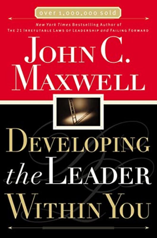 Book cover for "Developing the Leader Within You" by John C Maxwell