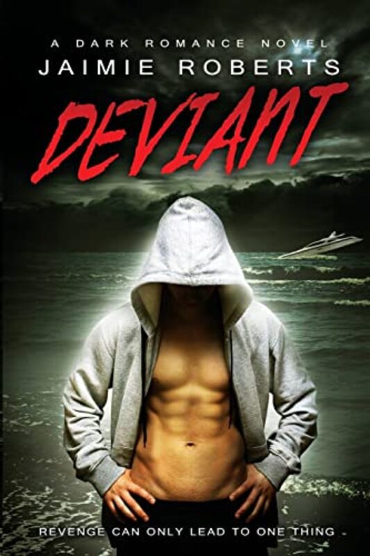 Book cover for "Deviant" by Jaimie Roberts