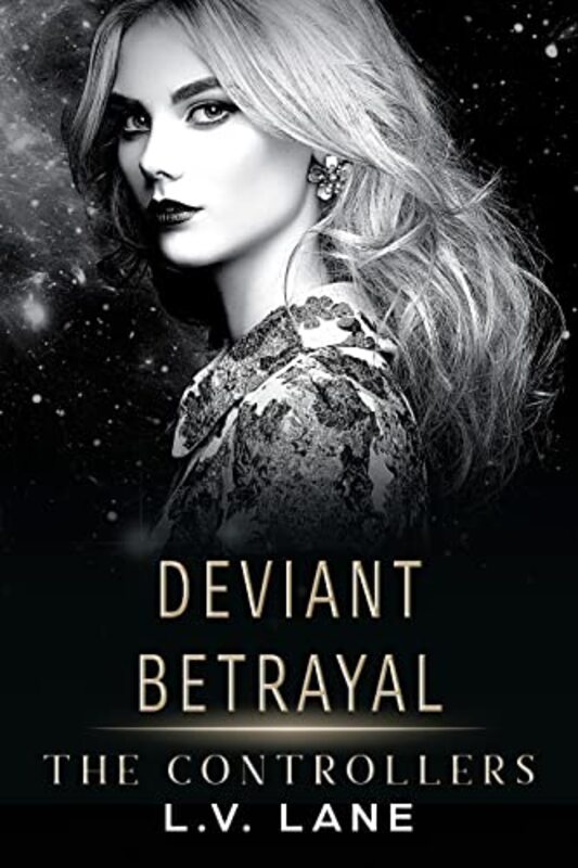 Book cover for "Deviant Betrayal" by LV Lane