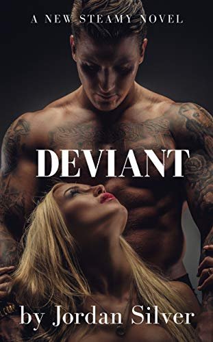Book cover for "Deviant" by Jordan Silver