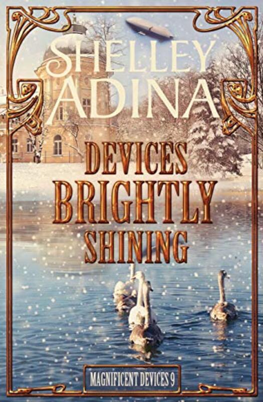 Book cover for "Devices Brightly Shining" by Shelley Adina