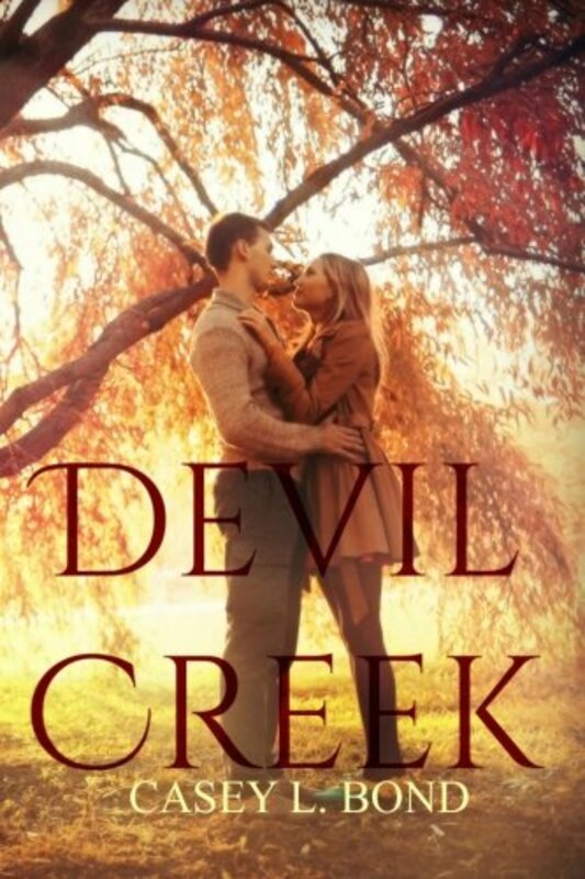 Book cover for "Devil Creek" by Casey L Bond