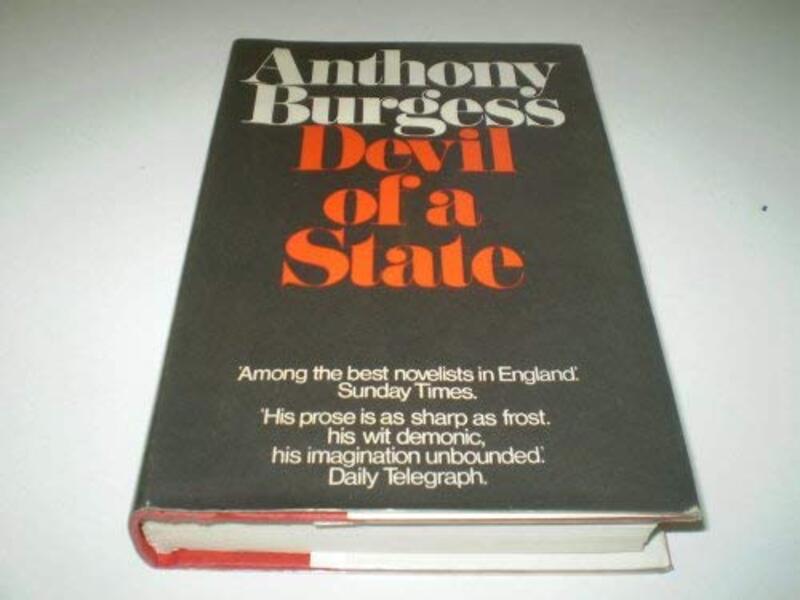 Book cover for "Devil of a State" by Anthony Burgess