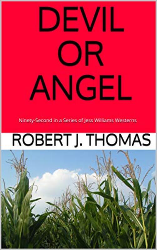 Book cover for "Devil or Angel" by Robert J Thomas