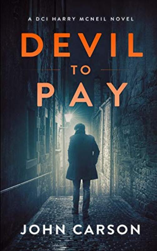 Book cover for "Devil to Pay" by John Carson
