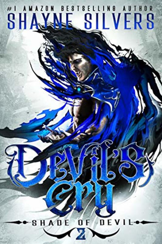 Book cover for "Devil's Cry" by Shayne Silvers