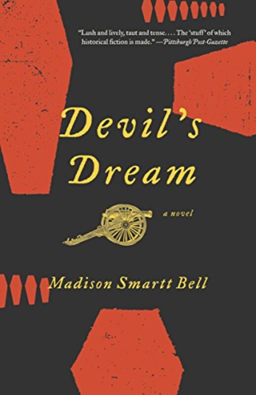 Book cover for "Devil's Dream" by Madison Smartt Bell