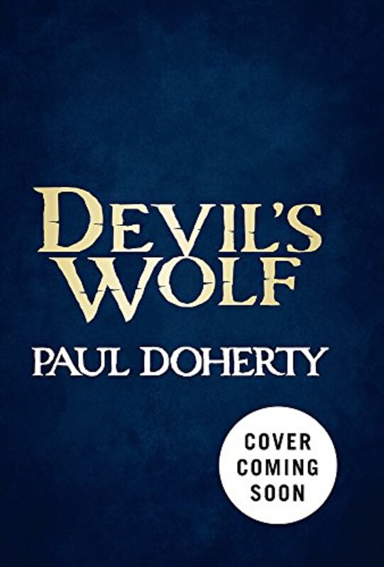 Book cover for "Devil's Wolf" by Paul Doherty