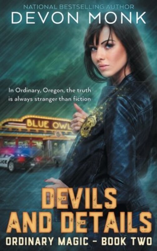 Book cover for "Devils and Details" by Devon Monk