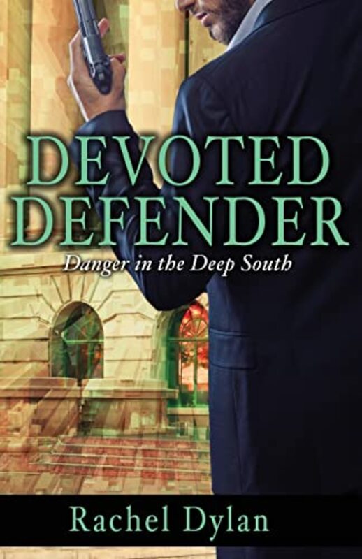 Book cover for "Devoted Defender" by Rachel Dylan